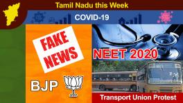 TN this Week: Unlock 4 in State, BJP Leader Paints Clash as Communal, NEET Aspirant Dies by Suicide