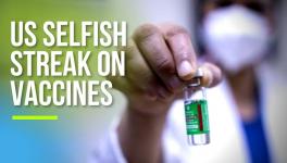 US Sets Gold Standards of Selfishness on Vaccine